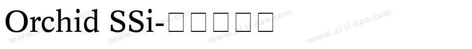 Orchid SSi字体转换